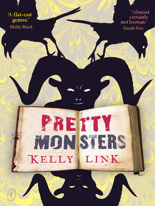 Title details for Pretty Monsters by Kelly Link - Available